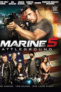 The Marine 5: Battleground The Marine 5: Battleground
