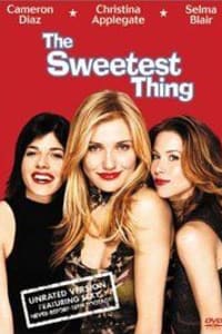 The Sweetest Thing The Sweetest Thing
