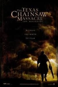 The Texas Chainsaw Massacre: The Beginning The Texas Chainsaw Massacre: The Beginning