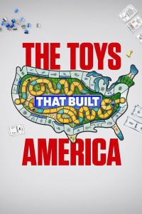The Toys That Built America - Season 1 The Toys That Built America - Season 1