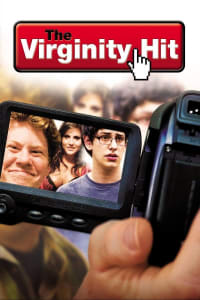 The Virginity Hit The Virginity Hit