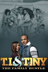 T.I. and Tiny: The Family Hustle - Season 5 T.I. and Tiny: The Family Hustle - Season 5