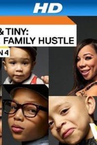 T.I. and Tiny: The Family Hustle - Season 6 T.I. and Tiny: The Family Hustle - Season 6