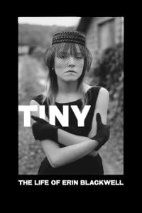 TINY: The Life of Erin Blackwell TINY: The Life of Erin Blackwell