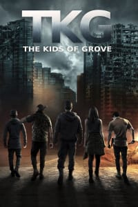 TKG: The Kids of Grove TKG: The Kids of Grove