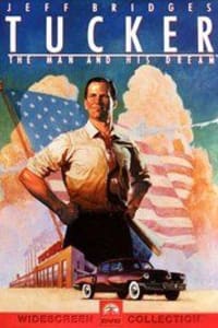 Tucker: The Man and His Dream Tucker: The Man and His Dream