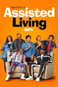 Tyler Perry's Assisted Living - Season 1 Tyler Perry's Assisted Living - Season 1