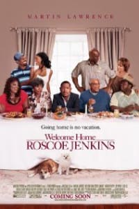 Welcome Home, Roscoe Jenkins Welcome Home, Roscoe Jenkins