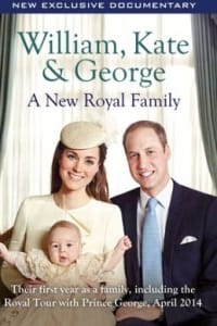 William, Kate And George: A New Royal Family William, Kate And George: A New Royal Family