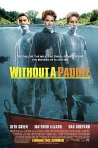 Without a Paddle Without a Paddle